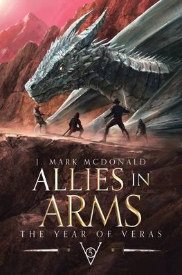 Allies Arms: The Year of Veras Book 5