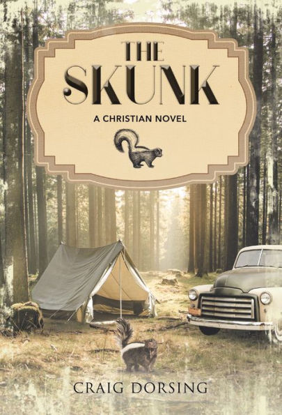 The Skunk: A Christian Novel