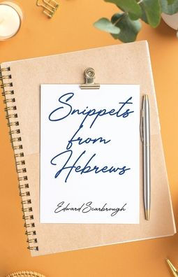 Snippets from Hebrews