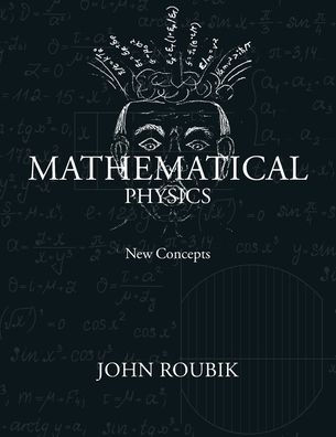 Mathematical Physics: New Concepts