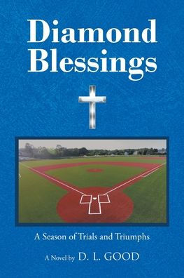 Diamond Blessings: A Season Of Trials and Triumphs