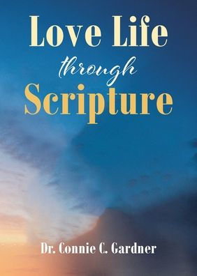 Love Life through Scripture