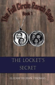 Title: The Locket's Secret, Author: Elizabeth Jean Thomas