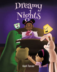 Title: Dreamy Nights, Author: Karli Tarver