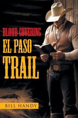 Blood Covering El Paso Trail