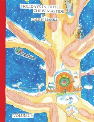 Holidays in Trees: Christmastide