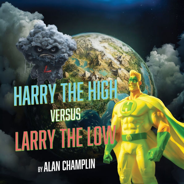 Harry the High Versus Larry Low