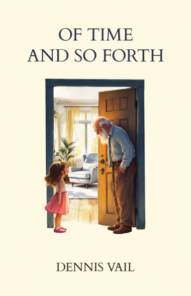 Of Time and So Forth