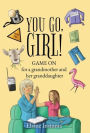 You Go, Girl!