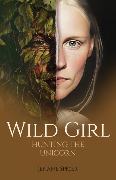 Wild Girl: Hunting the Unicorn