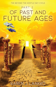 Download a book The Beyond the Hostile Sky Cycle Part 2: Of Past and Future Ages