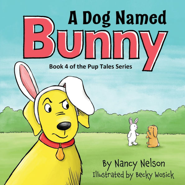 A Dog Named Bunny