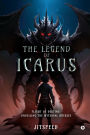 The Legend of Icarus: Flight of Destiny: Unveiling the Mythical Odyssey