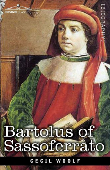 Bartolus of Sassoferrato: His position in the History of Medieval Political Thought