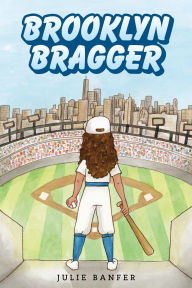 Title: Brooklyn Bragger, Author: Julie Banfer