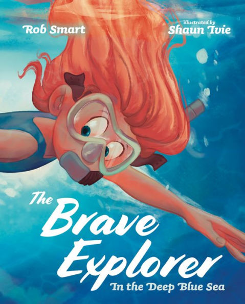 The Brave Explorer: In the Deep Blue Sea