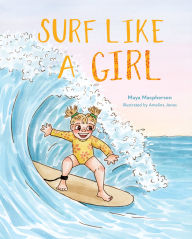 Downloads books for iphone Surf Like a Girl 9798891382169 CHM by Maya Macpherson
