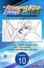 The Strongest Hero: Envoy of Darkness -Betrayed by His Comrades, the Strongest Hero Joins Forces with the Strongest Monster- #010