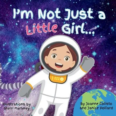 I'm Not Just a Little Girl
