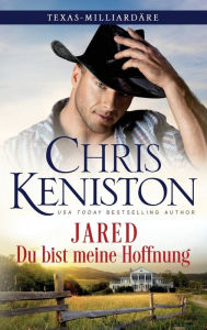 Title: Jared: Du bist meine Hoffnung, Author: Chris Keniston