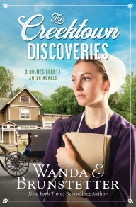 Title: The Creektown Discoveries: 3 Holmes County Amish Novels, Author: Wanda E. Brunstetter
