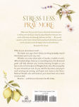 Alternative view 2 of Stress Less, Pray More for Morning and Evening: A Daily Devotional