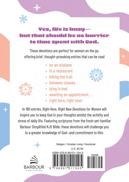 Right Here, Right Now Devotions for Women: 180 Readings for Busy Days
