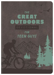 Title: The Great Outdoors Devotional for Teen Guys: 100 Readings on God's Creation, Author: Barbour Publishing