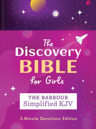 Title: The Discovery Bible for Girls: 3-Minute Devotions Edition, the Barbour Simplified KJV Bible, Author: Barbour Bibles