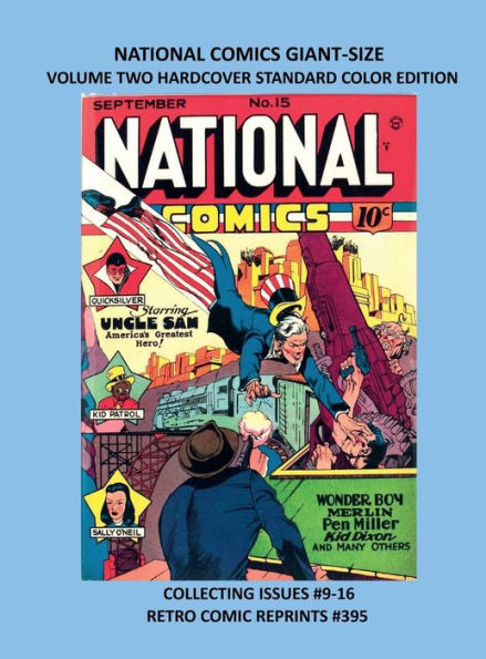 NATIONAL COMICS GIANT-SIZE VOLUME TWO HARDCOVER STANDARD COLOR EDITION: COLLECTING ISSUES #9-16 RETRO COMIC REPRINTS #395