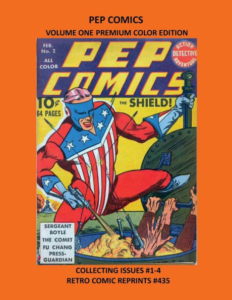 PEP COMICS VOLUME ONE PREMIUM COLOR EDITION: COLLECTING ISSUES #1-4 RETRO COMIC REPRINTS #435