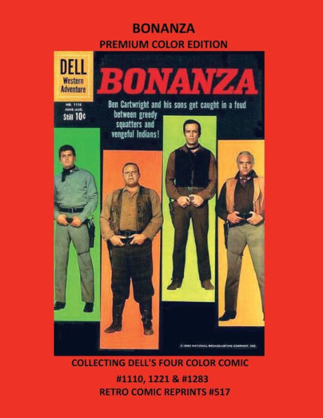 BONANZA PREMIUM COLOR EDITION: COLLECTING DELL'S FOUR COLOR COMIC #1110, 1221 & #1283 RETRO COMIC REPRINTS #517