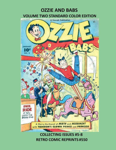 OZZIE AND BABS VOLUME TWO STANDARD COLOR EDITION: COLLECTING ISSUES #5 ...