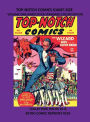 TOP-NOTCH COMICS GIANT-SIZE VOLUME ONE HARDCOVER STANDARD COLOR EDITION: COLLECTING ISSUES #1-8 RETRO COMIC REPRINTS #333