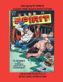 THE QUALITY SPIRITS VOLUME THREE BLACK & WHITE EDITION: COLLECTING ISSUES #11-15 RETRO COMIC REPRINTS #583