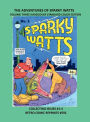 THE ADVENTURES OF SPARKY WATTS VOLUME THREE HARDCOVER STANDARD COLOR EDITION: COLLECTING ISSUES #1-4 RETRO COMIC REPRINTS #592