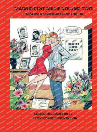 Title: MAGNIFICENT MILLIE VOLUME TWO HARDCOVER STANDARD COLOR EDITION: COLLECTING ISSUES #8-12 RETRO COMIC REPRINTS #596, Author: Retro Comic Reprints