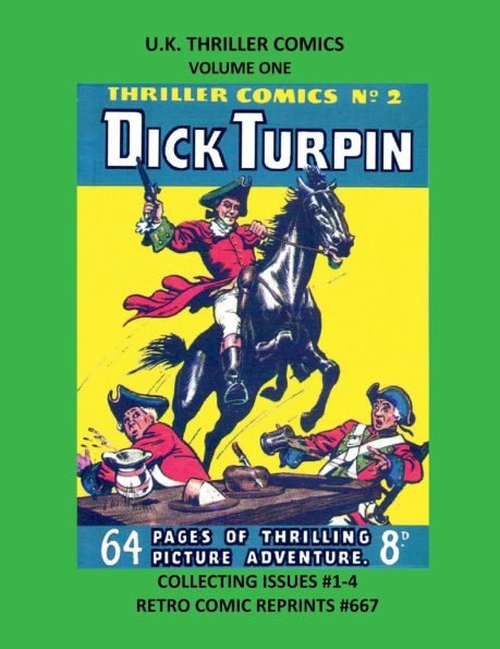 U.K. THRILLER COMICS VOLUME ONE: COLLECTING ISSUES #1-4 RETRO COMIC REPRINTS #667