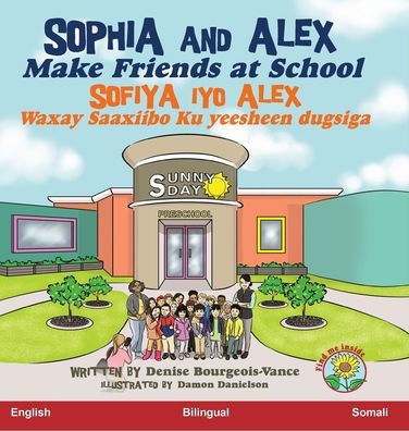 Sophia and Alex Make Friends at School: Sofiya iyo Alex Waxay Saaxiibo Ku yeesheen dugsiga