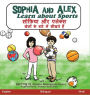 Sophia and Alex Learn About Sports: सोफ़िया और एलेक्स खेलों के बारे में सी&#