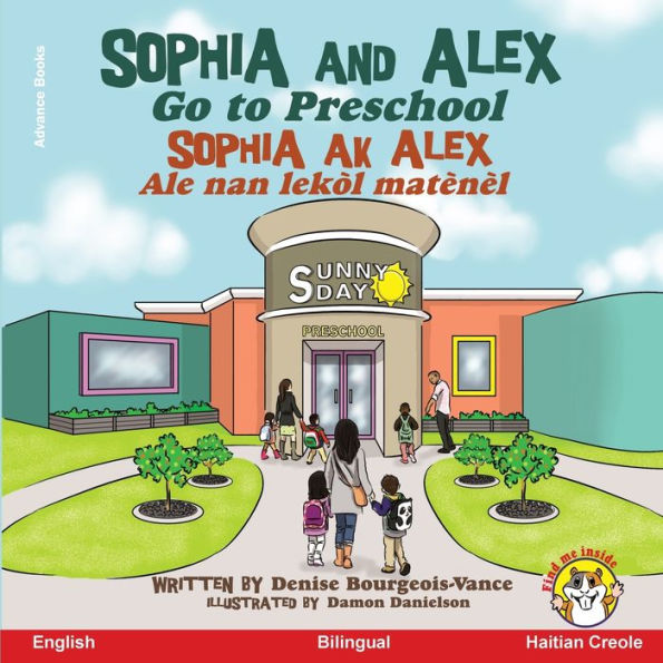 Sophia and Alex Go to Preschool: ak Ale nan lekòl matènèl
