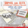 Sophia and Alex Celebrate Winter Break: सोफिया और एलेक्स ने मनाई सर्दी की छुé