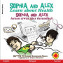 Sophia and Alex Learn about Health: Sophia und Alex lernen etwas über Gesundheit