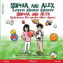 Sophia and Alex Learn About Sports: Sophia und Alex Erfahren Sie mehr über Sport