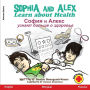 Sophia and Alex Learn about Health: ????? ? ????? ?????? ?????? ? ????????