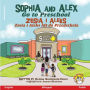 Sophia and Alex Go to Preschool: Zosia i Aleks Idą do Przedszkola