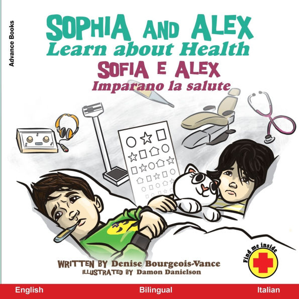 Sophia and Alex Learn about Health: Sofia e Alex Imparano la salute