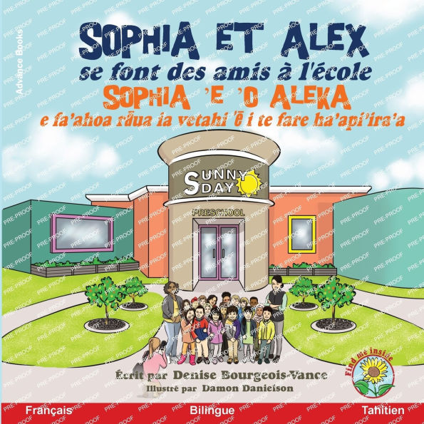 Sophia et Alex se font des amis ï¿½ l'ï¿½cole: Sophia 'e 'o Aleka e fa'ahoa rāua ia vetahi 'ē i te fare ha'api'ira'a