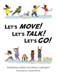 Download free english book Let's Move! Let's Talk! Let's Go!