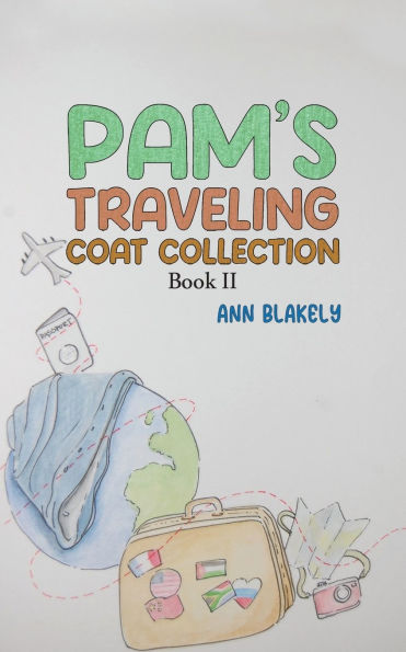 Pam's Traveling Coat Collection - Book II